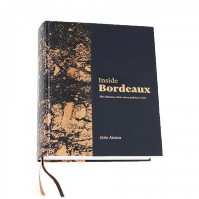 Книга Inside Bordeaux by Jane Anson