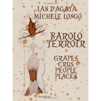 Книга Barolo Terroir Ian D'Agata & Michele Longo Книга Barolo Terroir Ian D'Agata & Michele Longo